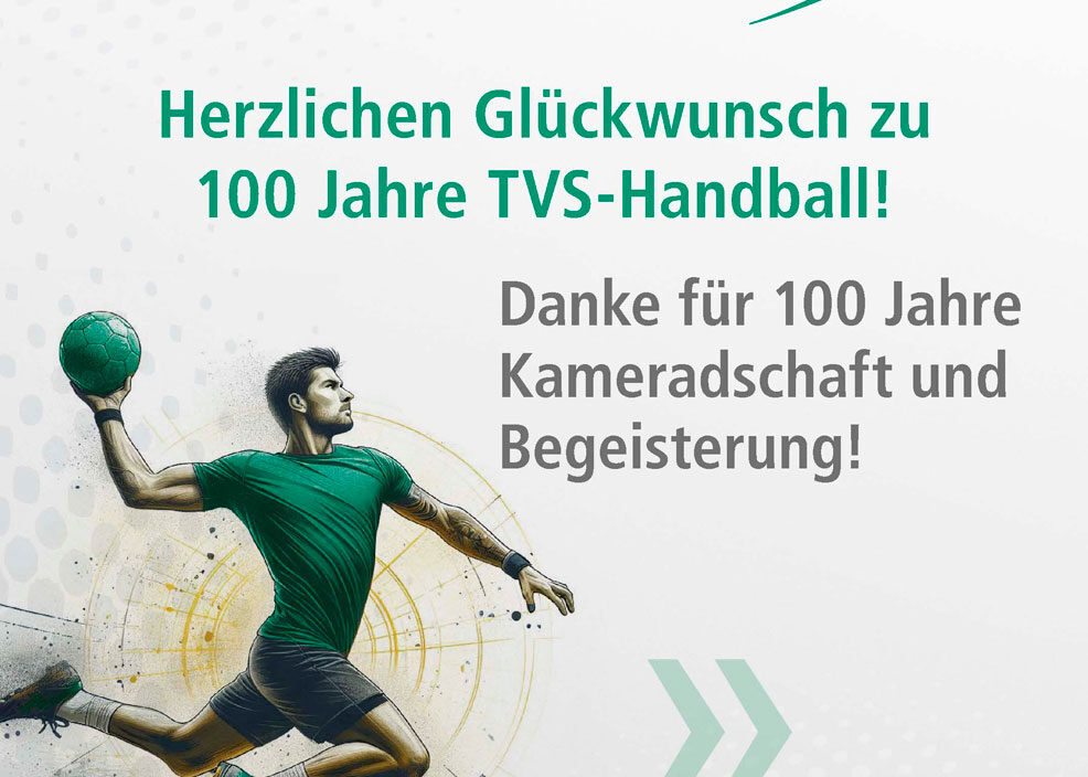 Herzlichen Glückwunsch zu 100 Jahre TVS-Handball!